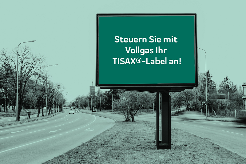 Straßenschild mit Aufschrift Steuern Sie mit Vollgas Ihr TISAX Label an - alles in grün